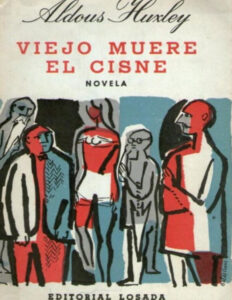 Viejo muere el cisne Spanish Edition Aldous Huxley Kitap Kapağı