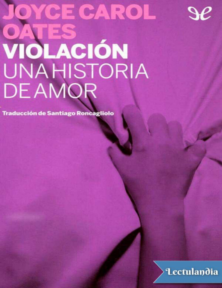 Violacion Una historia de amor Spanish Edition Joyce Carol Oates Kitap Kapağı