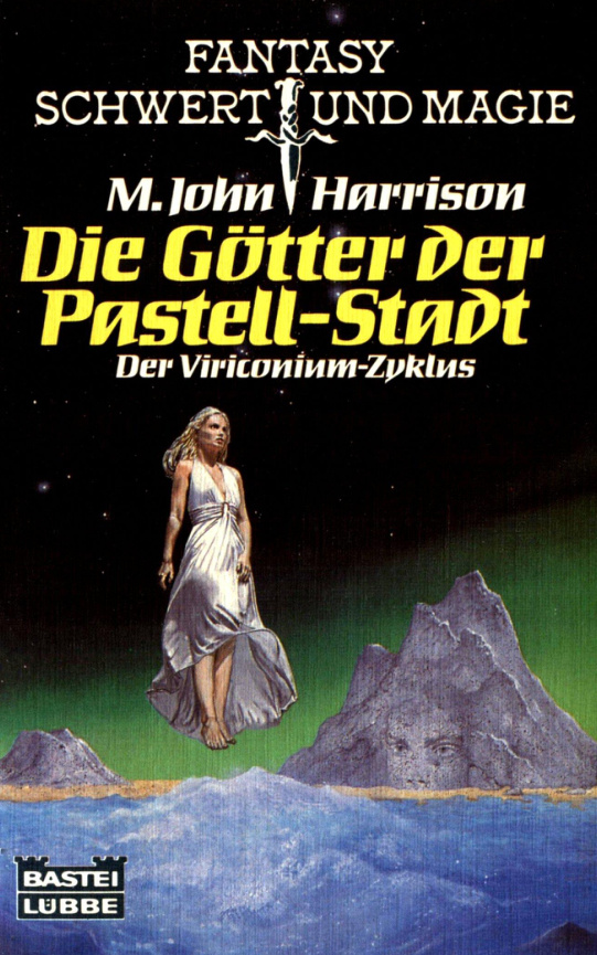 Viriconium 3 Die Gotter der Pastell Stadt German Edition Harrison M John Kitap Kapağı