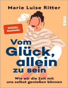 Von Gluck allein zu sein German Edition Marie Luise Ritter Kitap Kapağı