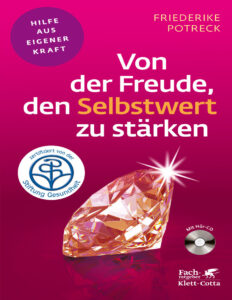 Von der Freude den Selbstwert zu starken German Edition Friederike Potreck Rose Kitap Kapağı