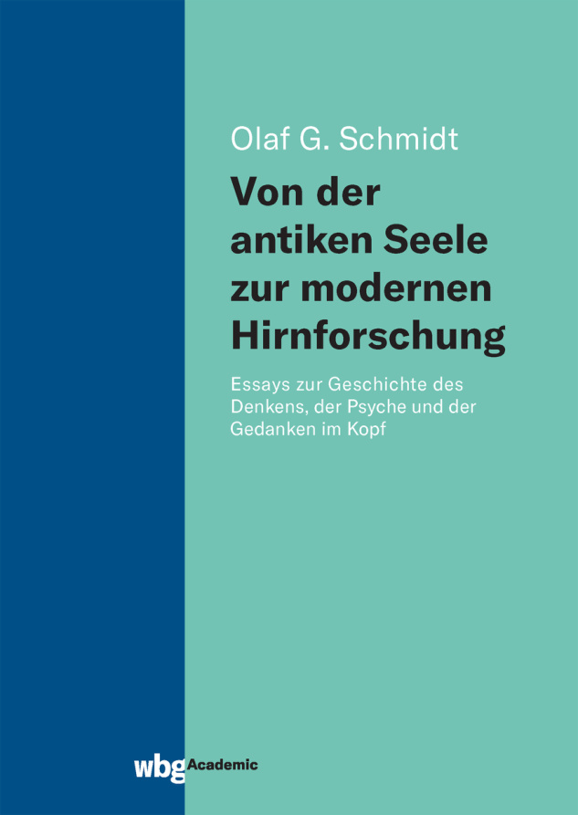 Von der antiken Seele zur modernen Hirnforschun German Edition Olaf G Schmidt Kitap Kapağı