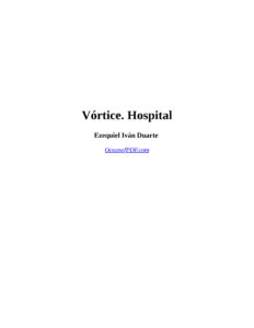 Vortice Hospital Spanish Edition Ezequiel Ivan Duarte Kitap Kapağı