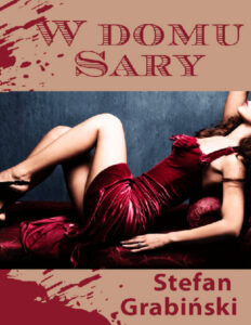 W domu Sary Polish Edition Stefan Grabiński Kitap Kapağı