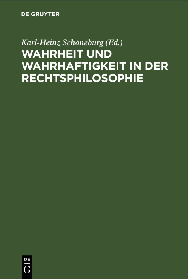 Wahrheit und Wahrhaftigkeit in der Rechtsphilosophie PDF Download