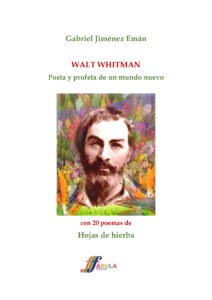 Walt Whitman poeta y profeta de un mundo nuevo Spanish Edition Gabriel Jimenez Eman Kitap Kapağı