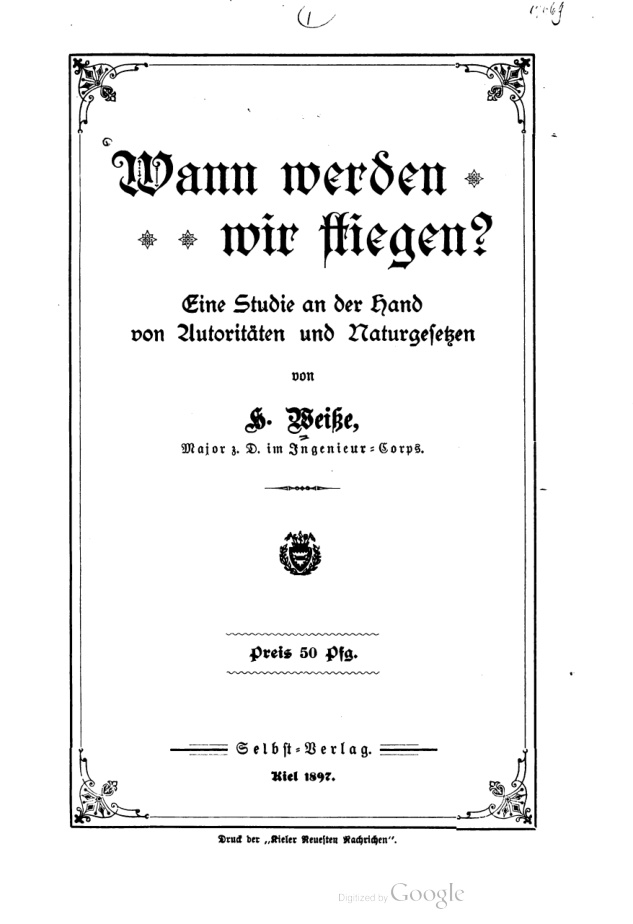 Wann werden wir fliegen Eine Studie an der Hand von Autoritaten und Naturgesetzen Hermann Weisse Kitap Kapağı
