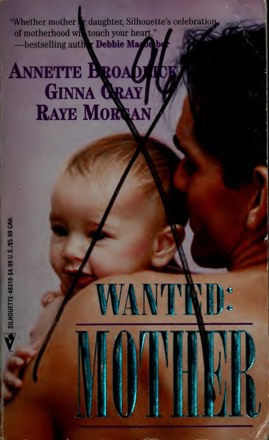 Wanted Mother Annette broadrick Kitap Kapağı