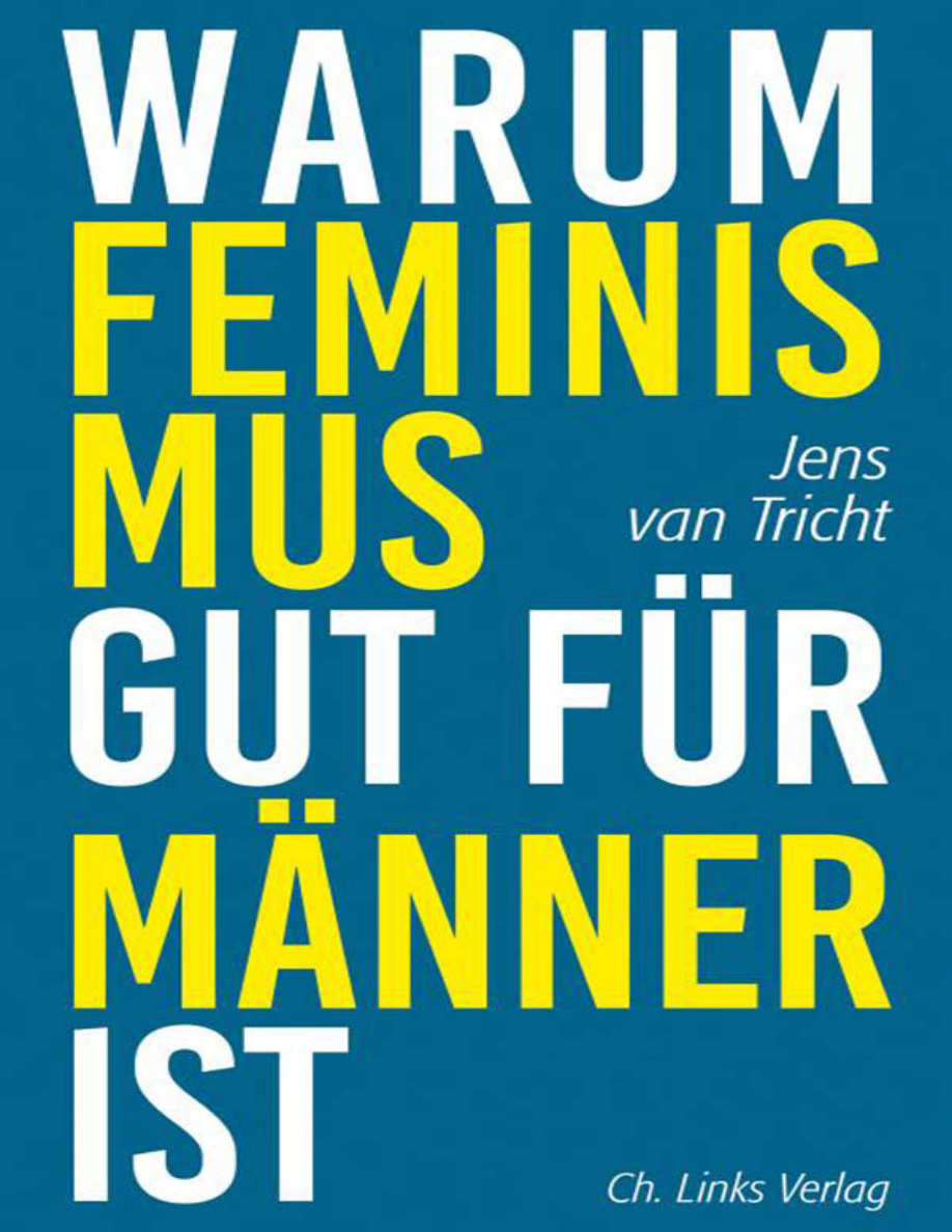 Warum Feminismus gut für Männer ist PDF Download