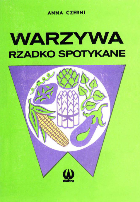 Warzywa rzadko spotykane Anna Czerni Kitap Kapağı