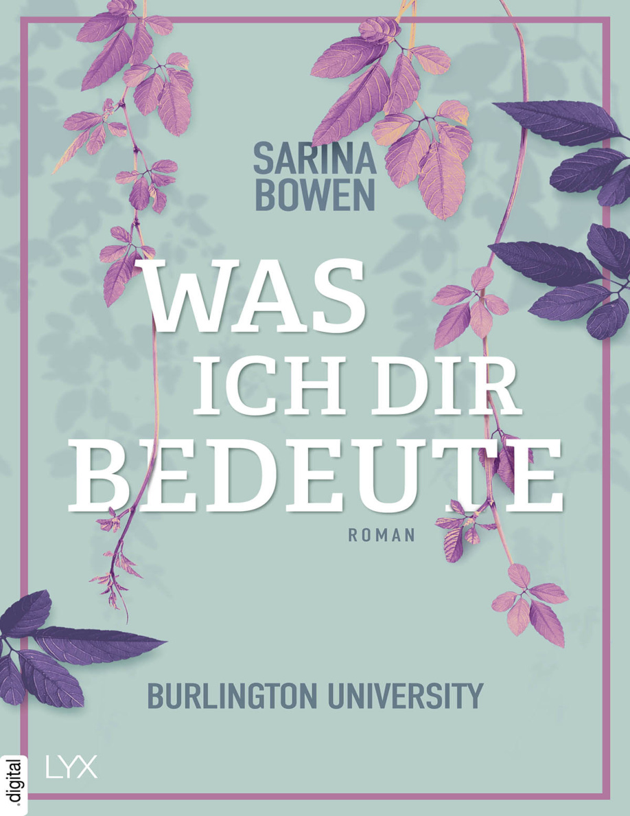 Was ich dir bedeute Burlington University German Edition Sarina Bowen Kitap Kapağı