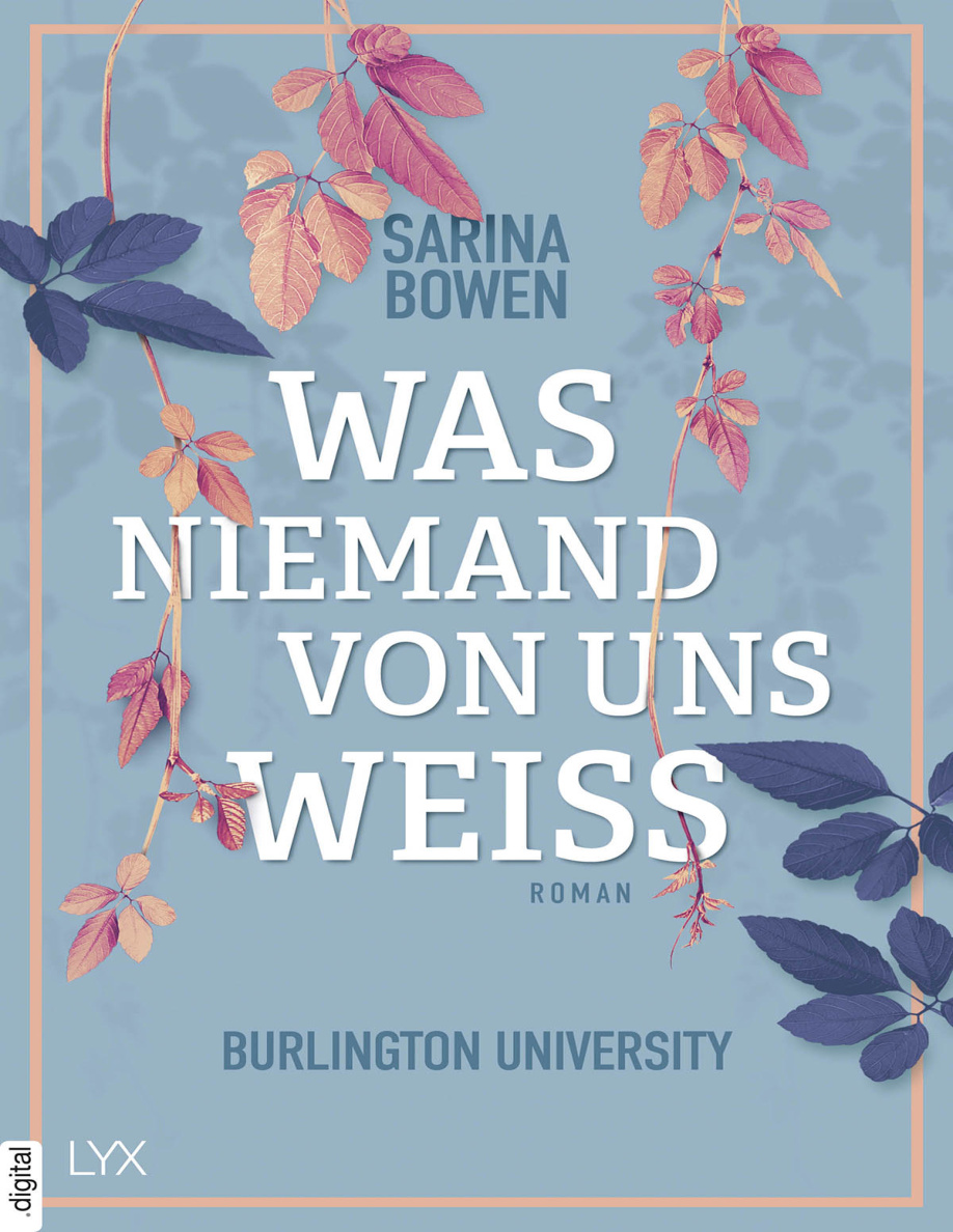 Was niemand von uns weiss Burlington University German Edition Sarina Bowen Kitap Kapağı