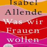 Was wir Frauen wollen German Edition Isabel Allende Kitap Kapağı