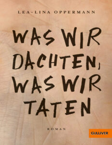 Was wir dachten was wir taten German Edition Lea Lina Oppermann Kitap Kapağı