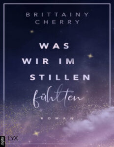 Was wir im Stillen fuhlten German Edition Brittainy Cherry Kitap Kapağı