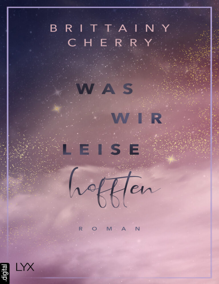 Was wir leise hofften German Edition Brittainy Cherry Kitap Kapağı