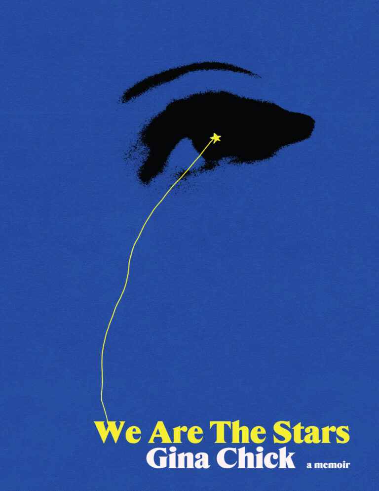 We Are the Stars A Memoir Gina Chick Kitap Kapağı