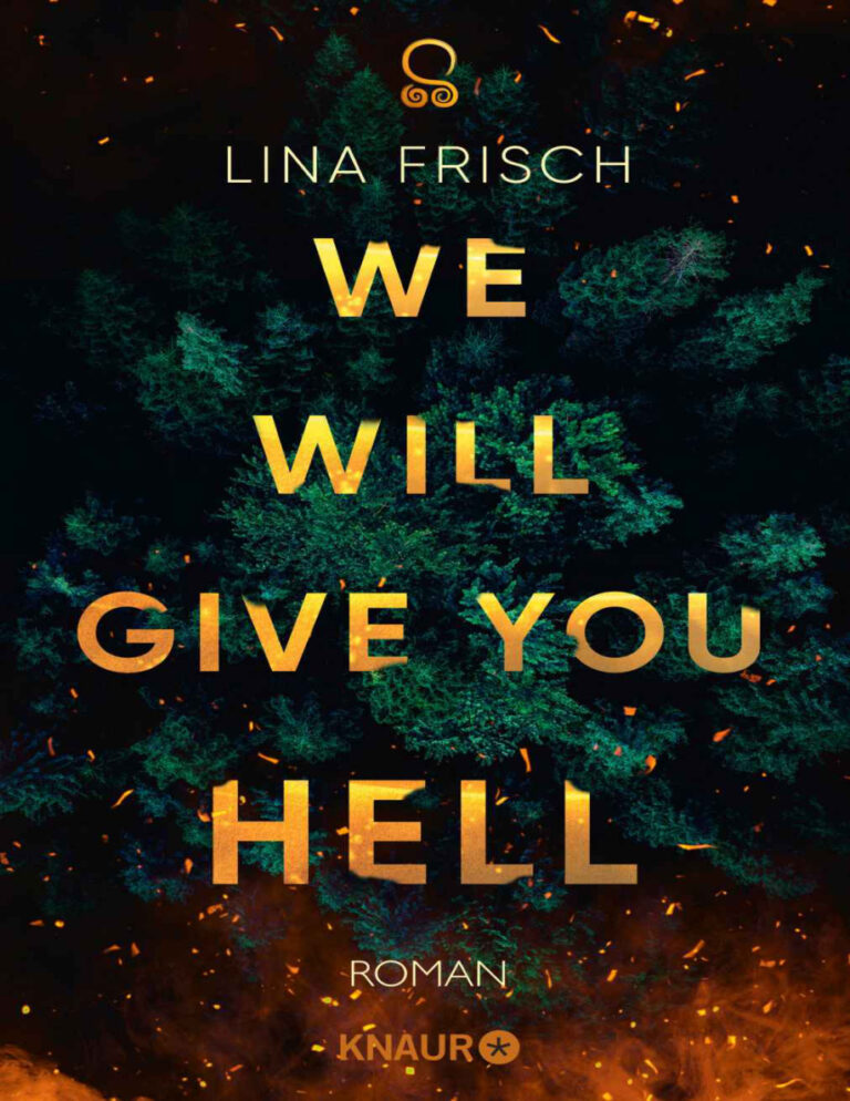 We will give you hell Lina Frisch Kitap Kapağı