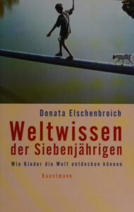 Weltwissen der Siebenjahrigen German Edition Donata Elschenbroich Kitap Kapağı