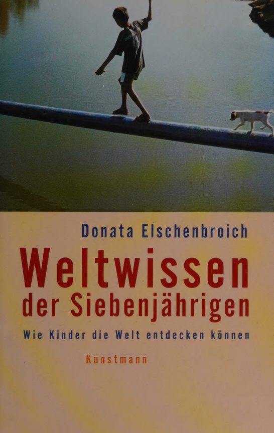 Weltwissen der Siebenjahrigen German Edition Donata Elschenbroich Kitap Kapağı
