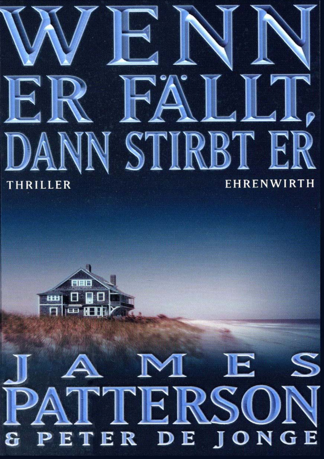 Wenn er fallt dann stirbt er German Edition Patterson James Kitap Kapağı
