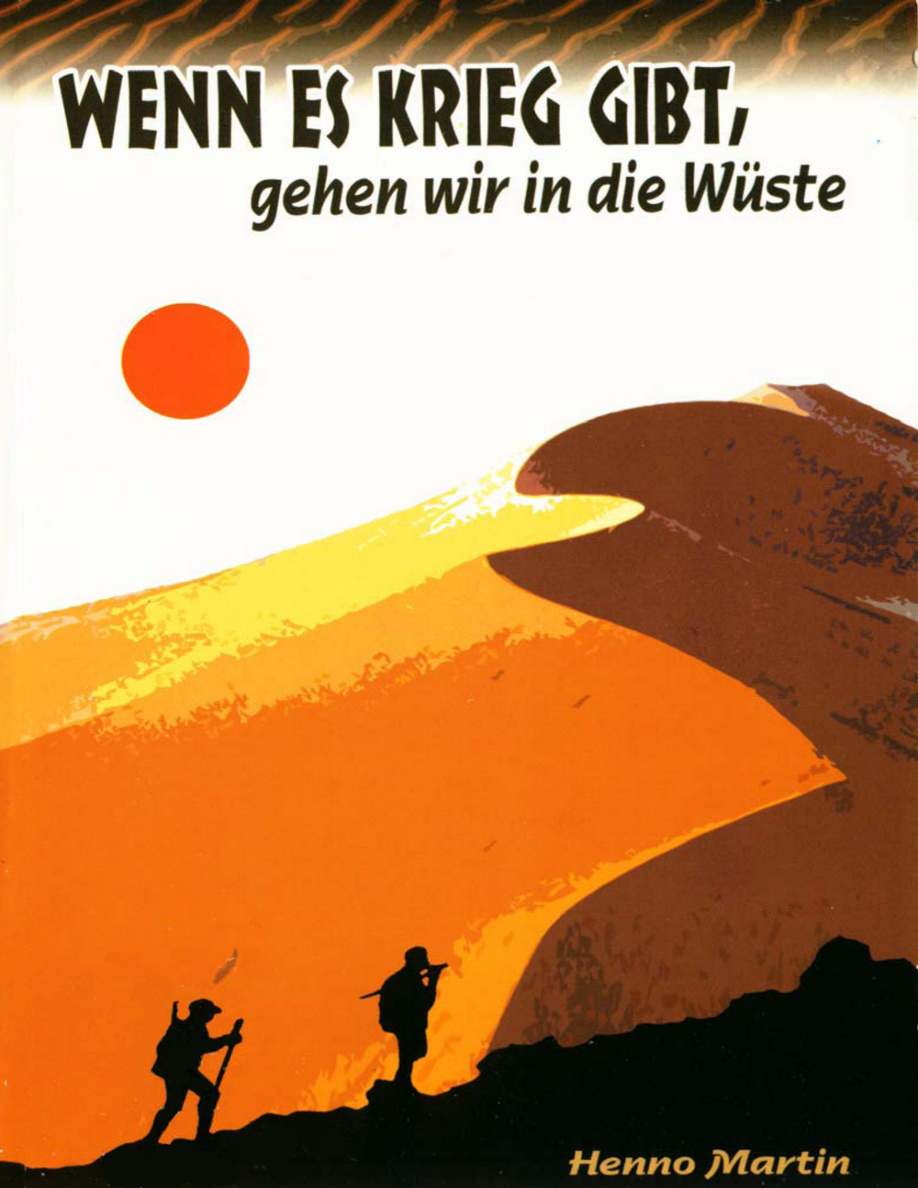 Wenn es Krieg gibt, gehen wir in die Wüste PDF Download