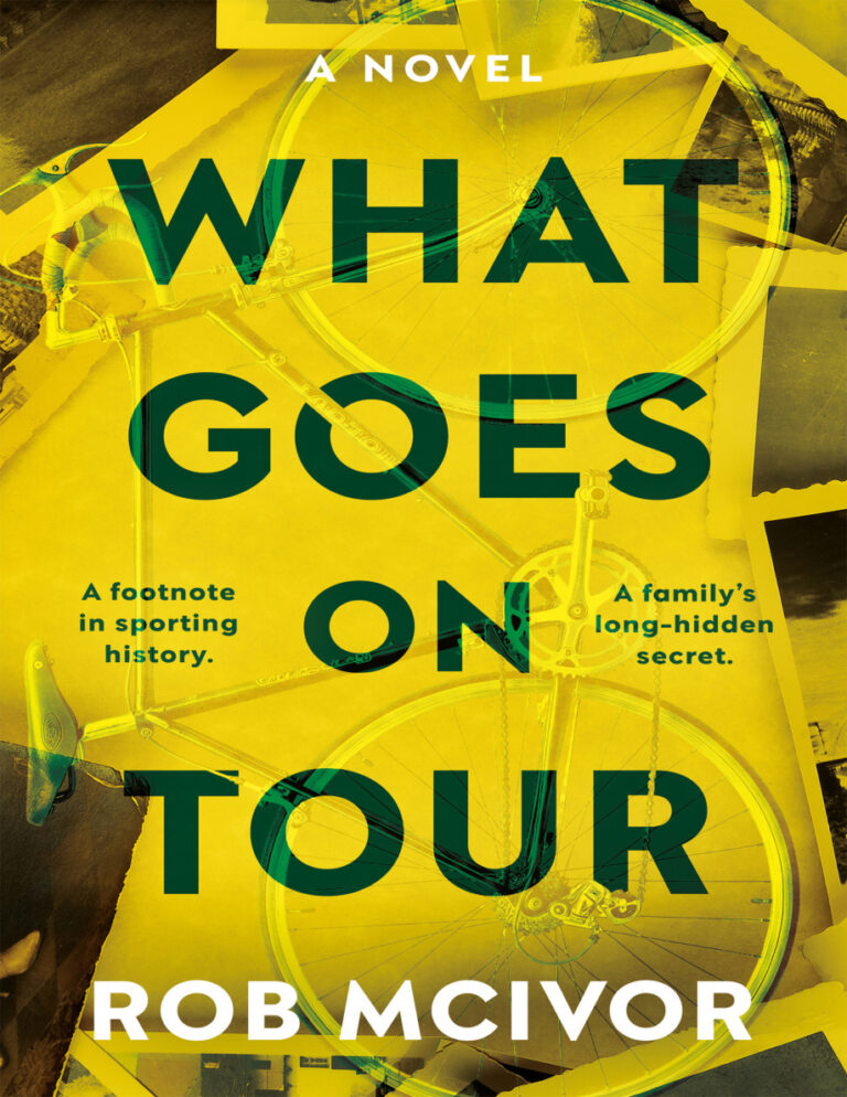 What Goes on Tour Rob McIvor Kitap Kapağı