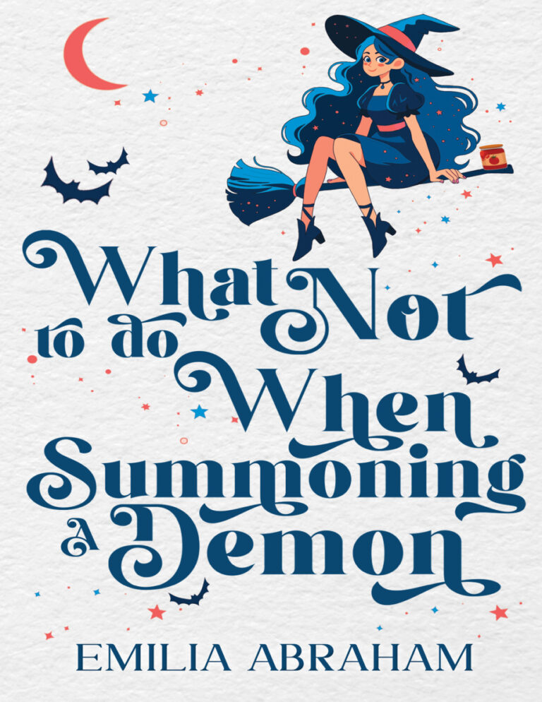 What Not to do When Summoning a Demon Emilia Abraham Kitap Kapağı