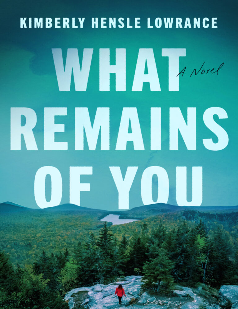 What Remains of You Kimberly Hensle Lowrance Kitap Kapağı