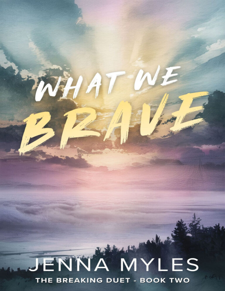 What We Brave Jenna Myles Kitap Kapağı