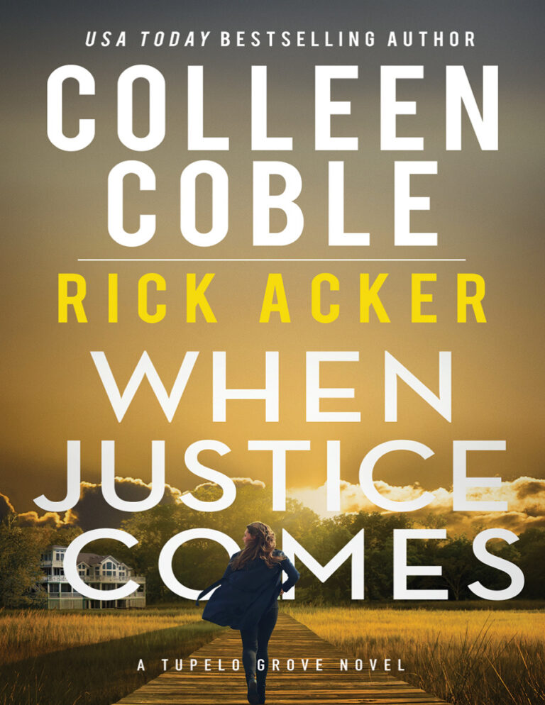 When Justice Comes Colleen Coble Kitap Kapağı