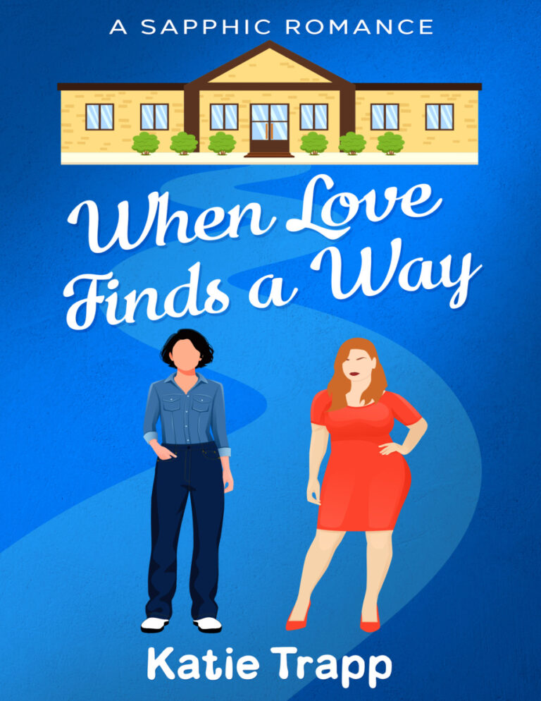 When Love Finds a Way Katie Trapp Kitap Kapağı