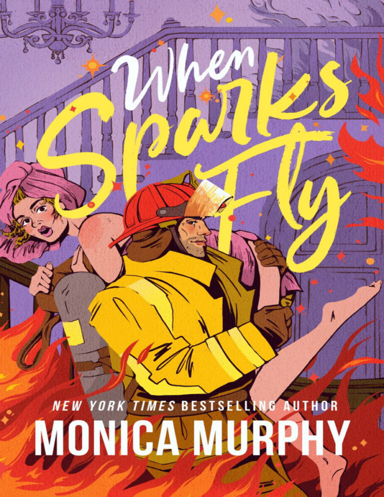 When Sparks Fly Monica Murphy Kitap Kapağı
