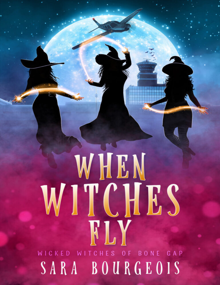 When Witches Fly Sara Bourgeois Kitap Kapağı