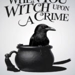 When You Witch Upon A Crime Corrine winters Kitap Kapağı