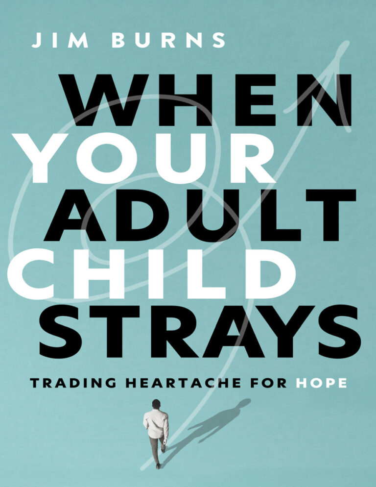 When Your Adult Child Strays Jim Burns Kitap Kapağı