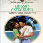 When you leave me Lindsay Armstrong Kitap Kapağı