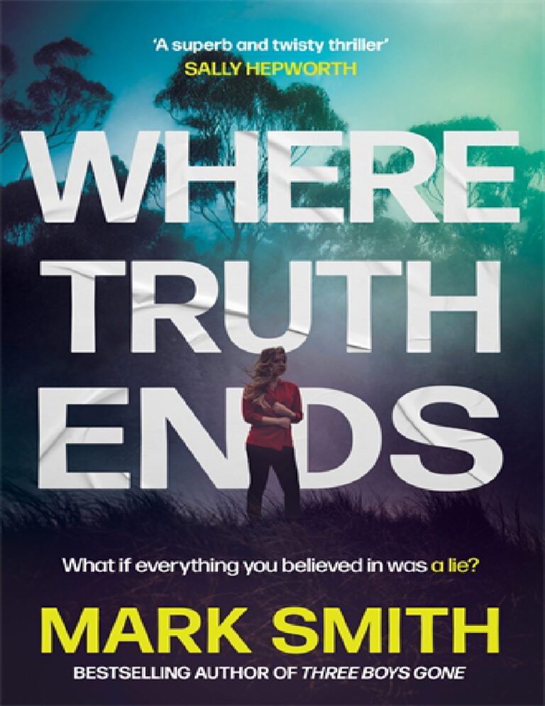 Where Truth Ends Mark Smith Kitap Kapağı