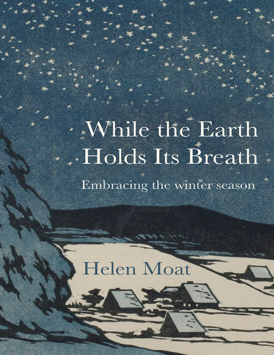 While the earth holds its breath Helen Moat Kitap Kapağı