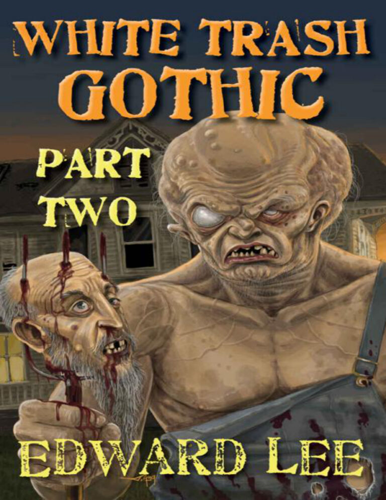 White trash gothic 2 Edward lee Kitap Kapağı
