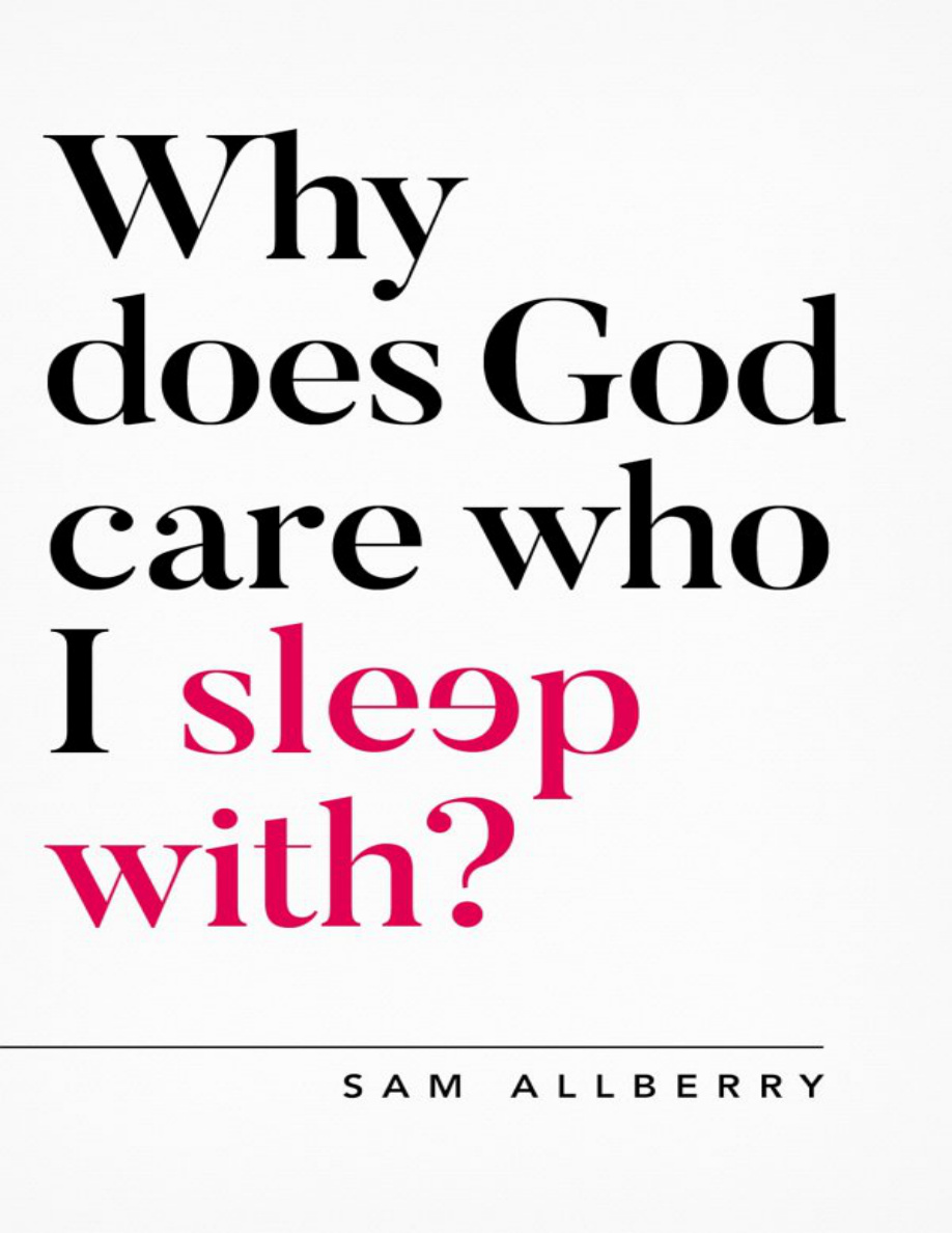Why Does God Care Who I Sleep With? PDF Download