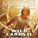 Wild Cards II Spanish Edition George R R Martin Kitap Kapağı