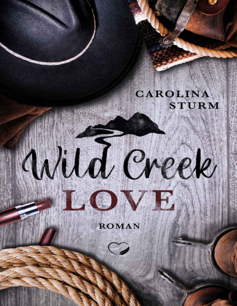 Wild Creek Love German Edition Carolina Sturm Kitap Kapağı