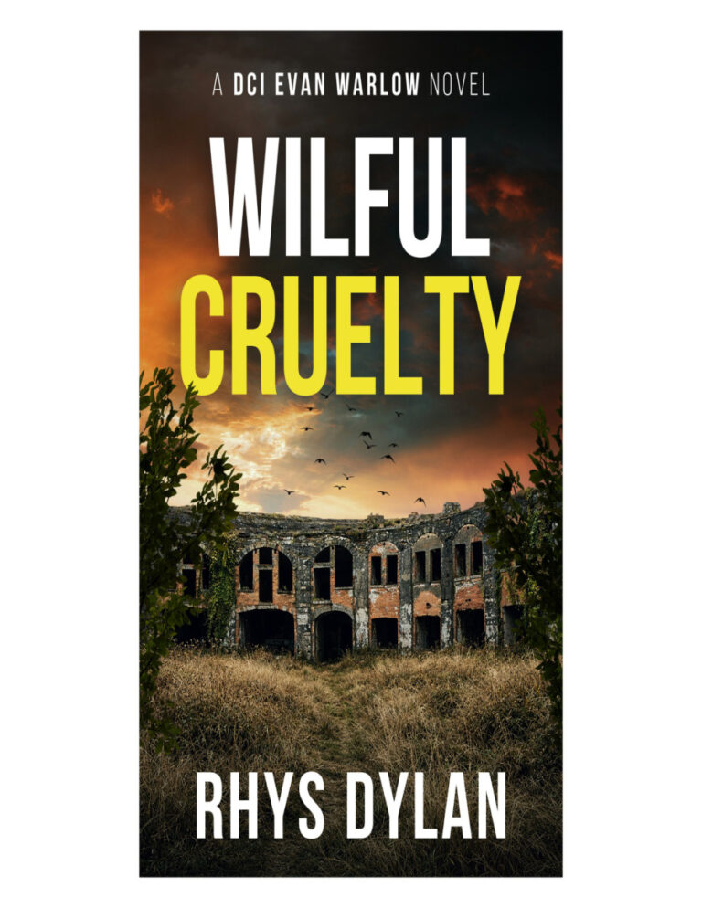 Wilful cruelty Rhys Dylan Kitap Kapağı