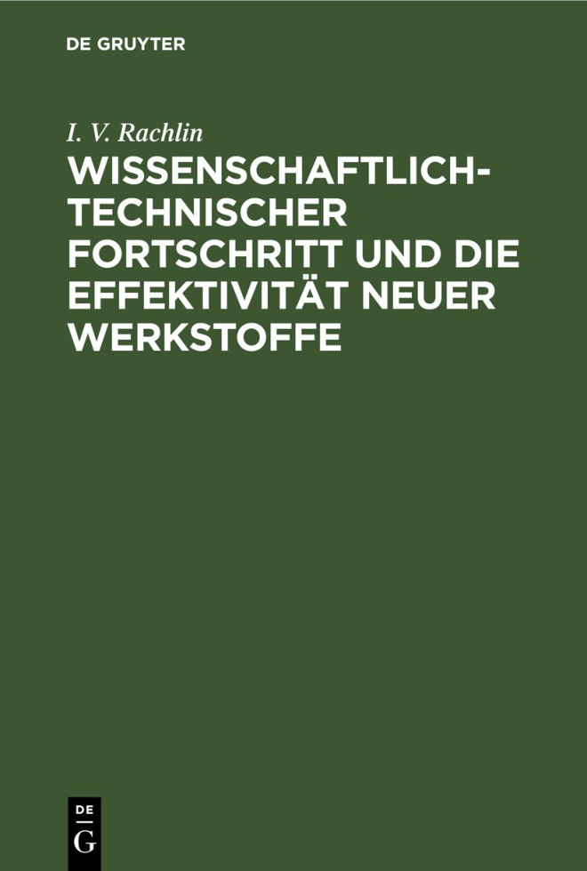 Wissenschaftlich technischer Fortschritt und die Effektivitat neuer Werkstoffe German Edition I V Rachlin Kitap Kapağı
