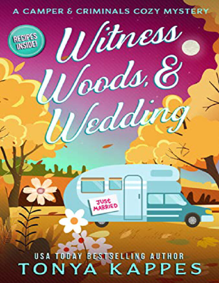 Witness Woods and Wedding Tonya Kappes Kitap Kapağı