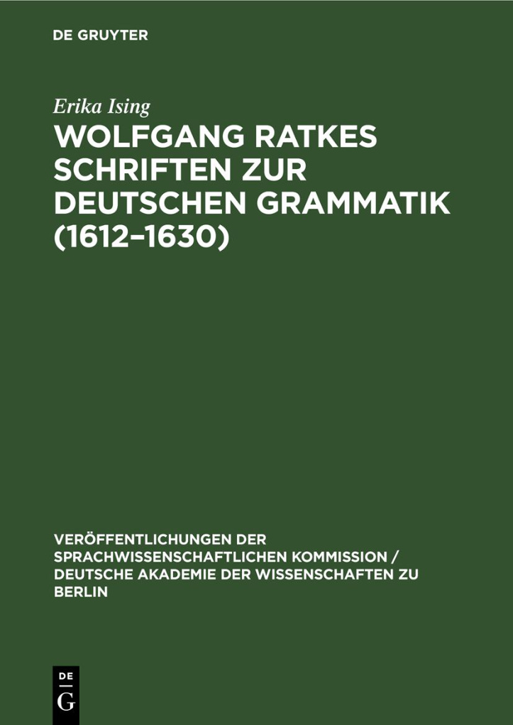 Wolfgang Ratkes Schriften zur Deutschen Grammatik German Edition Erika Ising Kitap Kapağı
