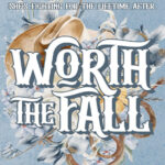Worth the Fall JR Gale Kitap Kapağı