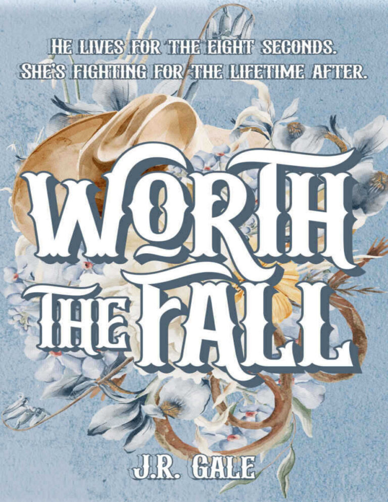 Worth the Fall JR Gale Kitap Kapağı