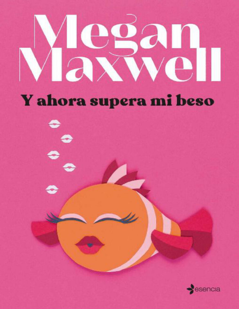 Y ahora supera mi beso Spanish Edition Megan Maxwell Kitap Kapağı